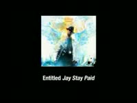 Jay Stay Paid thumbnail