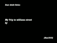My Trip to Williams Street thumbnail