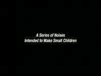 Noises to Wake Children