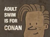 Adult Swim is for Conan thumbnail