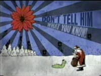 Don't Tell Him What You Know thumbnail