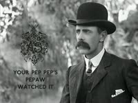 Pep Pep's Pepaw Watched