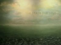 The Sea is Our Love v2