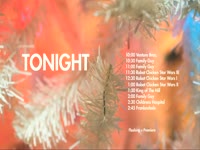 Tonight Schedule White Tinsel thumbnail