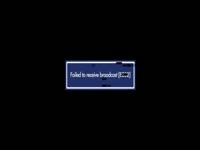Failed to Receive Broadcast [E202]
