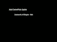 Adult Swim Pilots Update