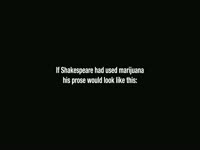 Shakespeare Was High Part 2