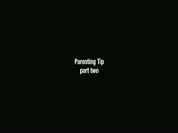 Parenting Tip: Garbage Pt. 2