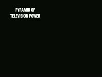 Pyramid of TV Power
