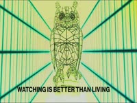 Watching is Better than Living thumbnail