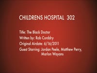 Children's Hospital Ep. 302