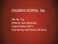 Children's Hospital Ep. 304
