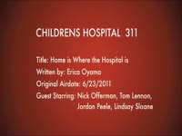 Children's Hospital Ep. 311