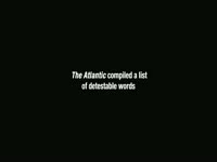 Atlantic's Detestable Words thumbnail