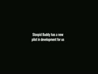 Stoopid Buddy Mansion Pilot