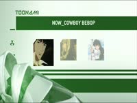 Toonami Now Cowboy Bebop 09 thumbnail