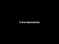 Shipwrecked Fans Part 1