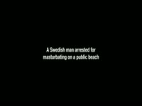 Swedish Man Beach Arrest thumbnail