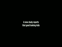 Study on Good Looking Kids thumbnail