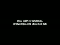 Prepare for Unethical Mood Study thumbnail