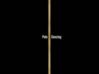 Stay Tuned for Pole Dancing Pt 2 thumbnail